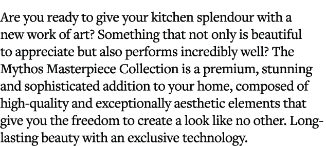Are you ready to give your kitchen splendour with a new work of art? Something that not only is beautiful to apprecia...